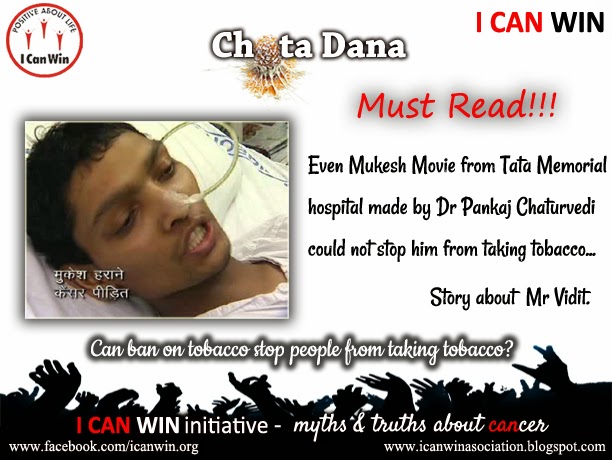 Even Mukesh Movie from Tata Memorial hospital made by Dr Pankaj Chaturvedi could not stop him from taking tobacco